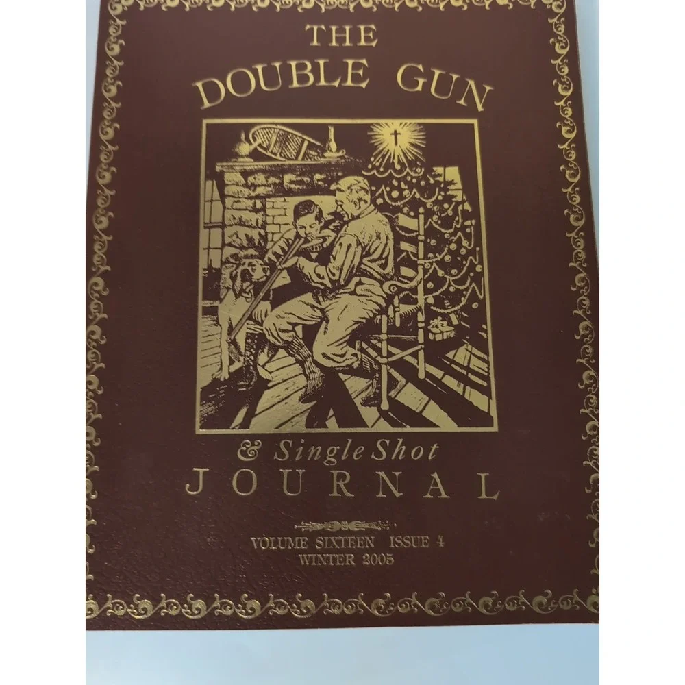 The Double Gun & Single Shot Journal Vol. 16‎ Issue 4 2005